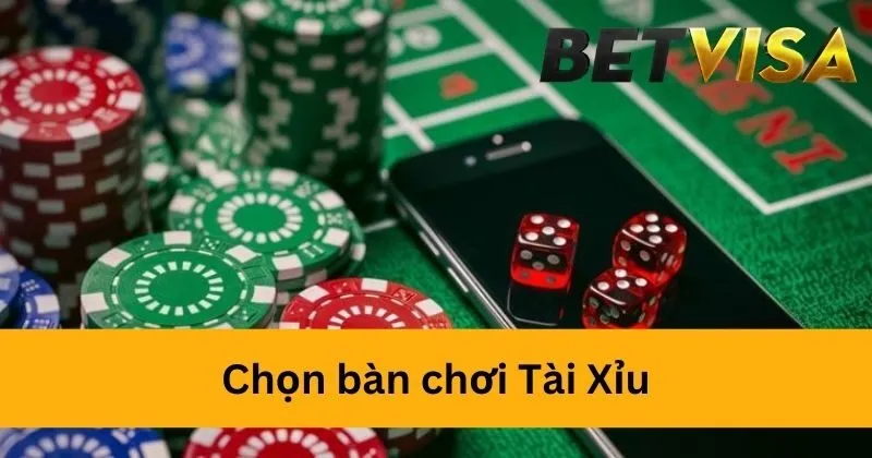 Lựa chọn bàn chơi Sicbo phù hợp